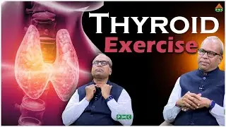 Thyroid Exercise | PMC Health