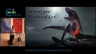 Phil Nash: Not your Grandparent's C++, Part 1