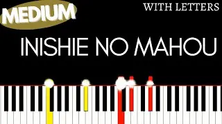 FAIRY TAIL - Inishie No Mahou | Medium Piano tutorial