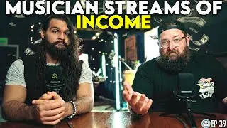 Start Making Money as a Musician (Ep39)