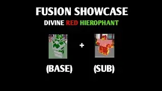 Project JoJo Fusion Showcase : Divine Red Hierophant