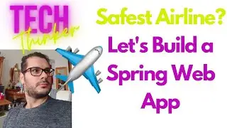 Building a SAFEST AIRLINES App with Spring Boot and Java