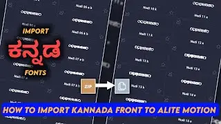 How to import kannada fonts to Alite motion|| Import hundred different fonts||
