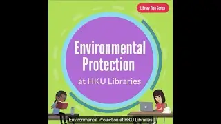 Environmental Protection at HKU Libraries