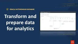 Integrate and Transform Data in Oracle Autonomous Database with Data Studio’s Data Transforms tool