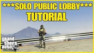 GTA ONLINE - HOW TO CREATE A SOLO PUBLIC LOBBY