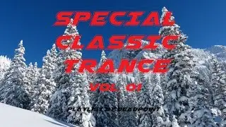 Special Classic Trance Vol. 01