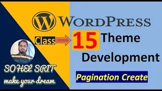 Class-15  How to Create Pagination in WordPress Blog Page.