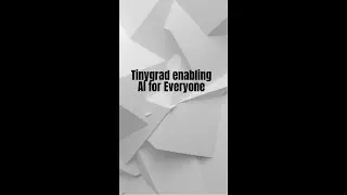 TinyGrad: AI for everyone