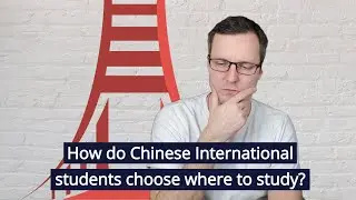 How do Chinese International Students Choose Where to Study?