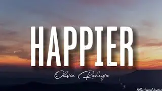 happier – Olivia Rodrigo (Lyrics)