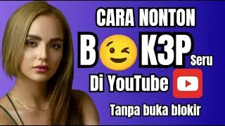 Cara Nonton Video Viral di YouTube Tanpa Membuka Blokir 