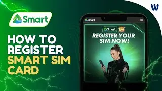 How to Register Your Smart Sim Card in the Philippines (UPDATED 2024)
