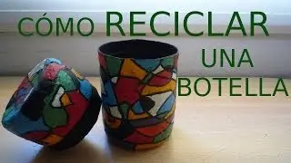 Cómo Hacer una Caja con una Botella - MANUALIDADES