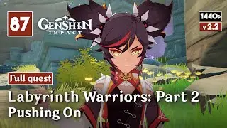 Labyrinth Warriors: Part 2 Pushing On Walkthrough Genshin Impact