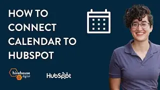 Tutorial | How to Connect Your Calendar to HubSpot - Tech Tip - Hivehouse Digital