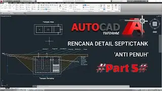 Autocad Tutorial !!! Desain SEPTICTANK # Part5