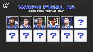 My FINAL 12 para sa FIBA World Cup