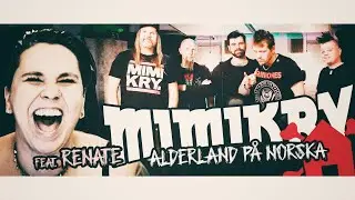 Mimikry feat. Renate – Alderland
