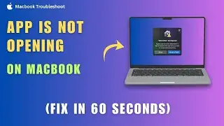 Fix Any App Not Opening on Mac — Beginner Friendly!
