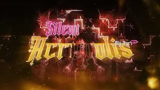 SILENT ACROPOLIS(top 1) - my part!