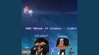Light (feat. G2K GKnow)