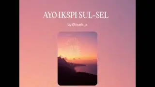 AYO IKSPI SUL-SEL