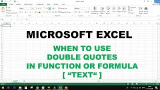 MICROSOFT EXCEL : Quotes in Excel | Double Quotes using formula in Excel