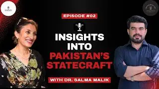 Why Pakistan Keeps Repeating the Same Strategic Mistakes | The Statecraft Anatomy | Dr. Salma Malik