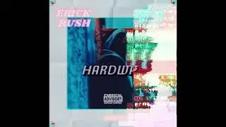 Erick Rush x Bunny Beatz - HardWay (Official Single)