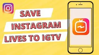 How to save instagram lives to IGTV (2020)