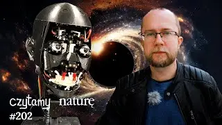 UFO z czarnej dziury - Dom przy wiatraku - Robot naśladujący uśmiech | Czytamy naturę 