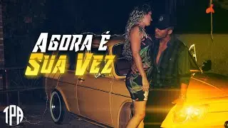 Agora é Sua Vez - GR & Wilker Dias (Official Music Vídeo)