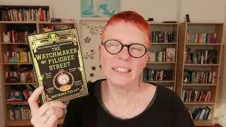 The Watchmaker of Filigree Street by Natasha Pulley