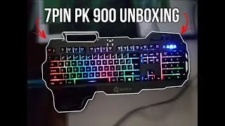 UNBOXING 7PIN PK900 (;-;)