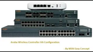 MSN - Aruba Mobility (Wireless) Controller 7030 HA Configuration