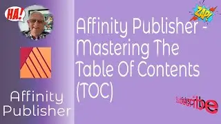 Affinity Publisher - Mastering The Table Of Contents (TOC)
