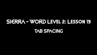 Level 2 Word Lesson 19: Tab spacing in Word