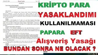 Kripto Para Yasaklandı Mı ? Yeni Kanun Ne Diyor Papara ! - Bitcoin - Ethereum