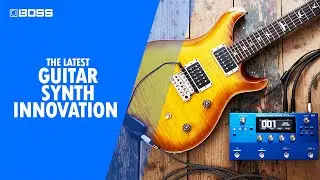 BOSS | The Latest Guitar Synth innovation