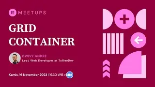 Grid Container  - Elementor Meetup Indonesia