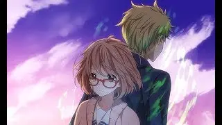 Kyoukai no Kanata AMV • Run To You
