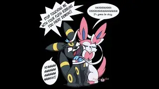 Umbreon x Sylveon mini movie pt.7 CANCELLED