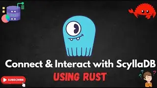 Rust Meets ScyllaDB: Ultimate Guide