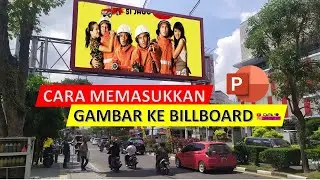 TUTORIAL CARA MEMASUKKAN GAMBAR KE BILLBOARD ATAU PAPAN REKLAME