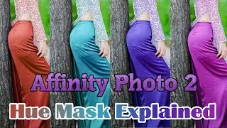 Affinity Photo V2 Hue Range Mask