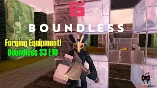 Forging Equipment! | Boundless Let's Play Gameplay PC | S3 E10