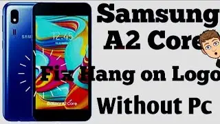 Samsung A2 core Stuck On Logo Fix 100% Without Pc | Samsung Restart Solution | Samsung Hard Reset