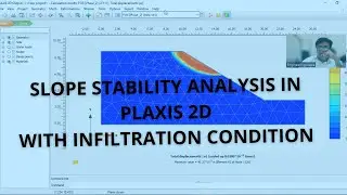 Slope Stability in Plaxis 2D with Rain Infiltration Condition
