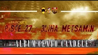 ALBUM CENTO CANDELE +PAROLES | PISTE 27-عليـها متسمـّين